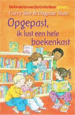 Opgepast, ik lust een hele boekenkast / De kinderen van De, Verzenden, Gelezen, Carry Slee