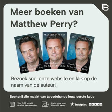 Friends, Lovers and the Big Terrible Thing - Matthew Perry, Verzenden, Zo goed als nieuw, Matthew Perry