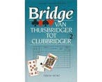 Bridge van thuisbridger tot clubbridger - Bridge van, Ophalen of Verzenden, Nieuw