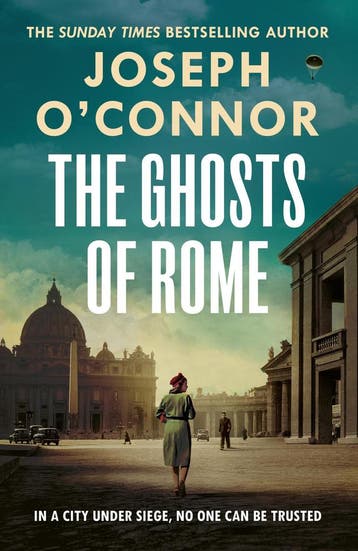 The ghosts of Rome / Rome Escape Line / 2 9781787303881, Verzenden, Gelezen, Joseph O'Connor