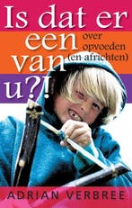 IS DAT ER EEN VAN U 9789058040510 Adrian Verbree, Verzenden, Gelezen, Adrian Verbree