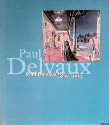 Paul Delvaux, 1897 - 1994, Verzenden, Gelezen