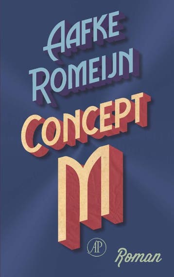 Concept M 9789029510059 Aafke Romeijn, Boeken, Verzenden, Zo goed als nieuw, Aafke Romeijn