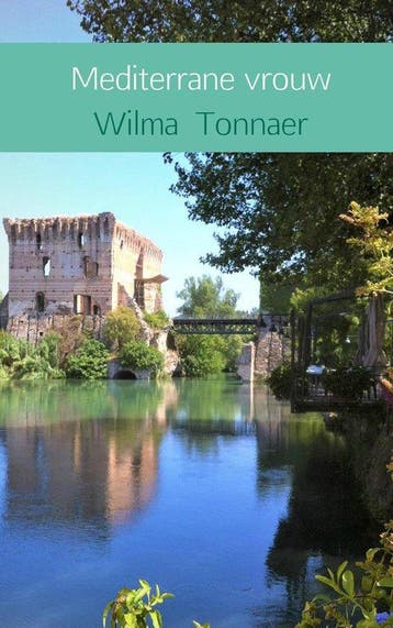 Mediterrane vrouw - Wilma Tonnaer 9789402193787, Verzenden, Zo goed als nieuw, Wilma Tonnaer