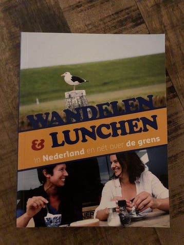 Wandelen & lunchen in Nederland en net over de grens, Verzenden, Gelezen, Ellie Brik