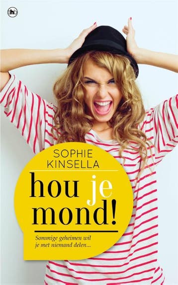Hou je mond! - Sophie Kinsella 9789044347678, Verzenden, Zo goed als nieuw, Sophie Kinsella