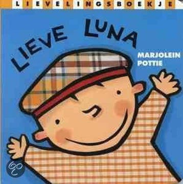 Lieve Luna / Lievelingsboekje - Verleyen 9789059081413, Boeken, Kinderboeken | Baby's en Peuters, Verzenden, Gelezen, Verleyen