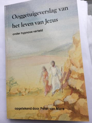 Ooggetuigeverslag van het leven van Jezus onder hypnose, Boeken, Verzenden, Gelezen, Mare