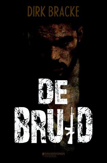 De bruid - Dirk Bracke 9789059085817, Verzenden, Gelezen, Dirk Bracke