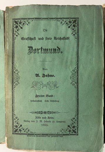 Fahne, A. - Die Grafschaft und frei Reichsstadt Dortmund