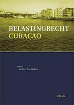 9789491725869 Belastingrecht Curacao J.F.A. Silvania, Verzenden, Nieuw, J.F.A. Silvania