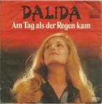 vinyl single 7 inch - Dalida - Am Tag Als Der Regen Kam, Verzenden, Zo goed als nieuw