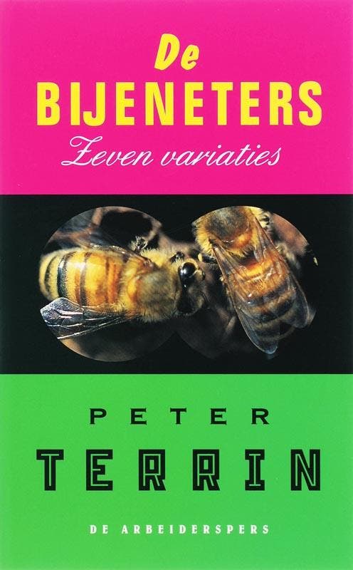 De bijeneters - Peter Terrin 9789029563901, Boeken, Romans, Gelezen, Verzenden