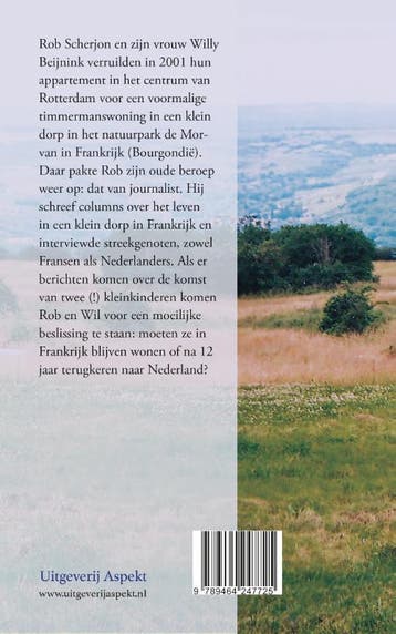 A la campagne, mijn leven in Frankrijk 9789464247725, Verzenden, Gelezen, Rob Scherjon