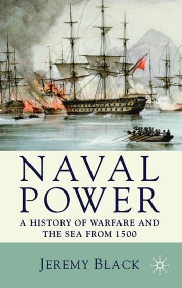 Naval Power - Jeremy Black 9780230202801, Boeken, Verzenden, Zo goed als nieuw, Jeremy Black