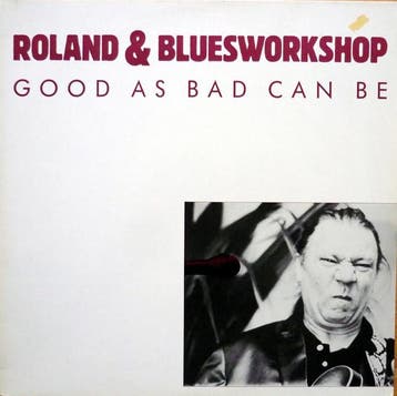 LP gebruikt - Roland &amp; Bluesworkshop - Good As Bad Ca..., Verzenden, Zo goed als nieuw, Overige formaten