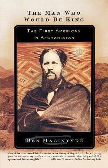 The Man Who Would Be King - Ben Macintyre 9780374529574, Boeken, Verzenden, Gelezen, Ben Macintyre
