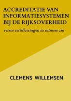 9789403827179 Accreditatie van informatiesystemen bij de ..., Verzenden, Nieuw, Clemens Willemsen