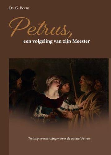 G. Beens - Petrus een volgeling van zijn Meester, G. Beens, Nieuw, Christendom | Protestants, Ophalen of Verzenden