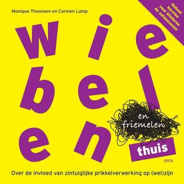 9789493209398 Wiebelen en friemelen thuis, Verzenden, Nieuw, Monique Thoonsen