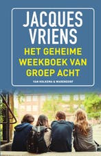 Het geheime weekboek van groep acht 9789000355075, Boeken, Kinderboeken | Jeugd | 10 tot 12 jaar, Verzenden, Gelezen, Jacques Vriens
