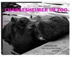 Chargesheimer im Zoo 9783774304376 Hajo Steinert, Verzenden, Gelezen, Hajo Steinert