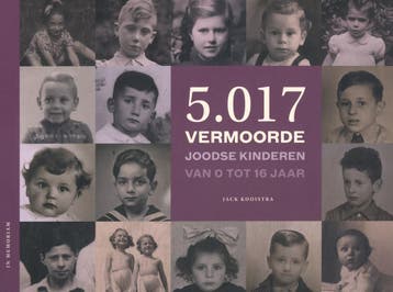 5.017 Vermoorde Joodse Kinderen Van 0 Tot 16 Jaar | Nieuw, Ophalen of Verzenden, Nieuw, Jack Kooistra