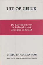 Uit op geluk 9789030408543, Boeken, Godsdienst en Theologie, Verzenden, Zo goed als nieuw