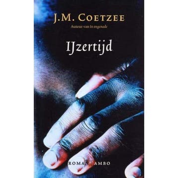 IJzertijd - J.M. Coetzee 9789026316883, Verzenden, Gelezen, J.M. Coetzee