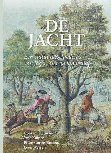 De jacht / Adelsgeschiedenis / 20 9789087049201, Verzenden, Zo goed als nieuw