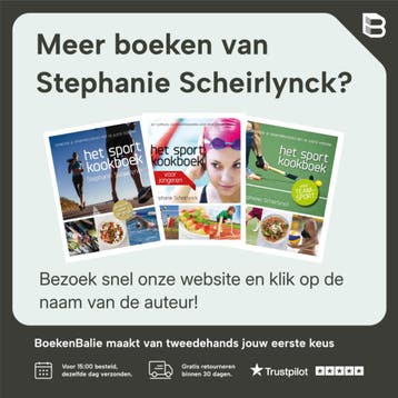Het optimale sportgewicht - Stephanie Scheirlynck, Boeken, Kookboeken, Verzenden, Gelezen, Stephanie Scheirlynck