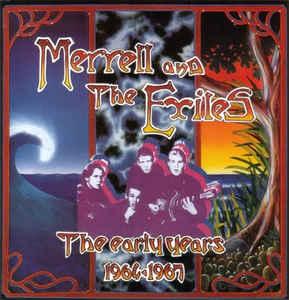 cd - Merrell And The Exiles - The Early Years 1964-1967, Verzenden, Zo goed als nieuw