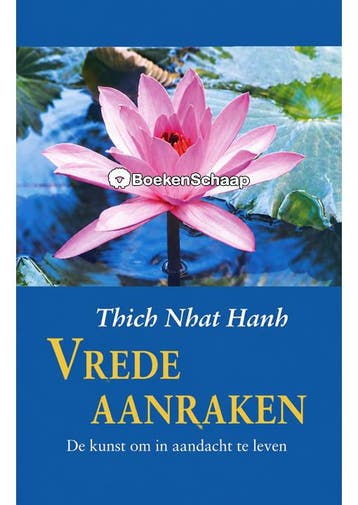 Vrede aanraken Thich Nhat Hanh, Boeken, Verzenden, Gelezen