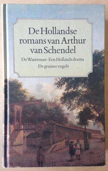 Hollandse romans arthur van schendel - Schendel, Verzenden, Gelezen, Schendel