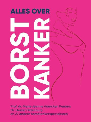 Alles over borstkanker - Hester Oldenburg 9789081932226, Verzenden, Zo goed als nieuw, Hester Oldenburg
