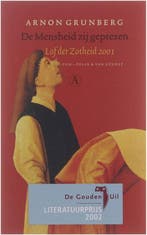 De Mensheid zij geprezen - Arnon Grunberg, Verzenden, Nieuw