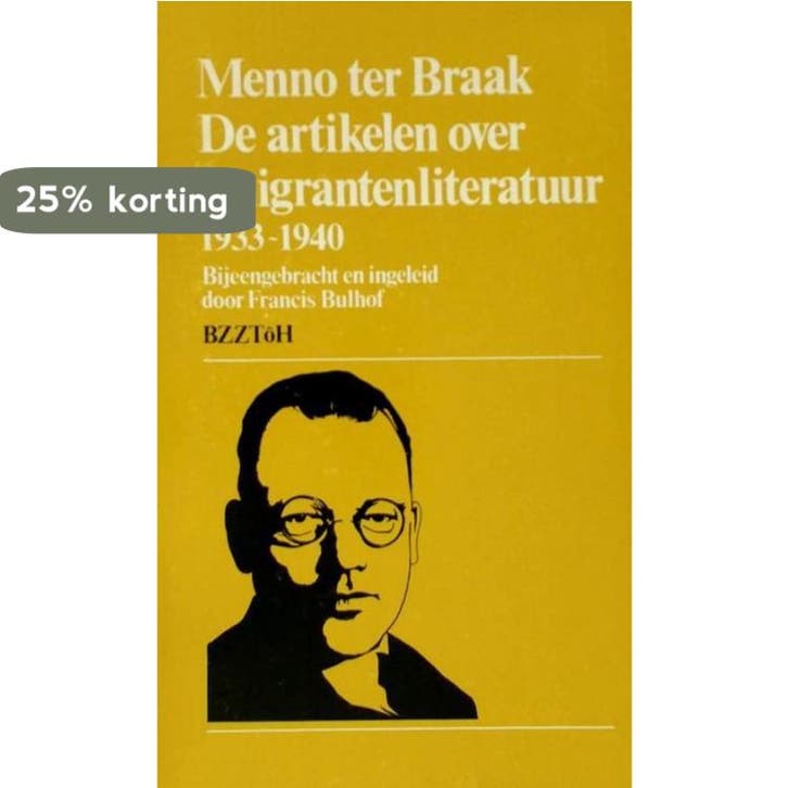 Artikelen over emigrantenlit. 1933-1940 - Braak, Boeken, Overige Boeken, Gelezen, Verzenden