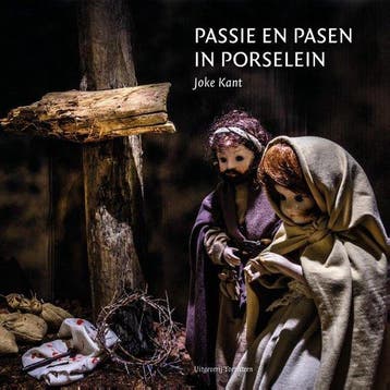 Passie en Pasen in porselein - Joke Kant 9789082384086, Verzenden, Gelezen, Joke Kant