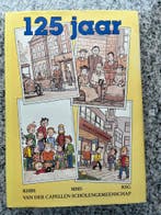 125 jaar Van der Capellen Scholengemeenschap (Zwolle), Verzenden, 20e eeuw of later, Gelezen, Marijke Borghgraef, Theo van Buren e.a.