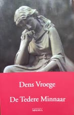 De Tedere Minnaar 9789076307053 D. Vroege, Boeken, Verzenden, Gelezen, D. Vroege