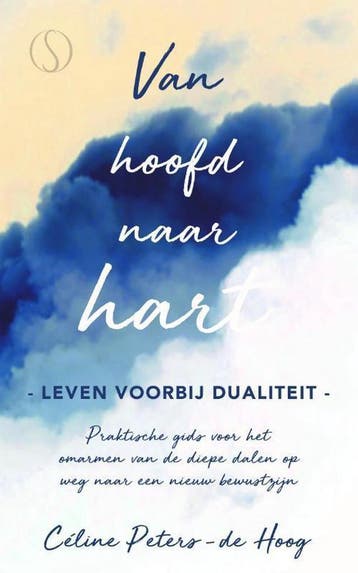 Van hoofd naar hart - Celine Peters- de Hoog 9789492995308, Verzenden, Gelezen, Celine Peters- de Hoog