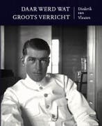 Daar werd wat groots verricht 9789089672582, Verzenden, Zo goed als nieuw, Diederik van Vleuten