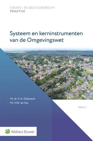 Systeem En Kerninstrumenten Van De Omgevingswet | Nieuw, Ophalen of Verzenden, Nieuw, H.A. Oldenziel