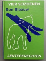 vier seizoenen lentegerechten 8710371004461 Ron Blaauw, Verzenden, Zo goed als nieuw, Ron Blaauw