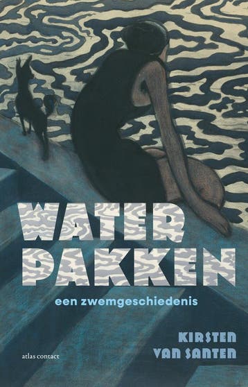 Water pakken (9789045044385, Kirsten Van Santen), Verzenden, Nieuw