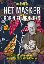 Het Masker Van Rob Nieuwenhuys 9789087048457 Tom Phijffer, Boeken, Ophalen of Verzenden, Nieuw, Tom Phijffer