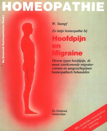 Zo helpt homeopathie bij hoofdpijn en migraine 9789060304518, Boeken, Verzenden, Gelezen, Stumpf