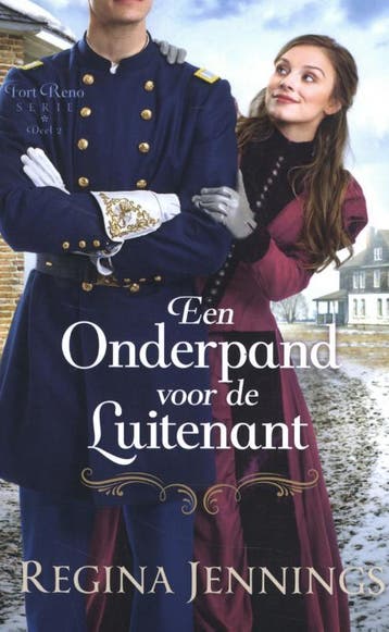 Een onderpand voor de luitenant / Fort Reno / deel 2, Boeken, Verzenden, Gelezen, Regina Jennings
