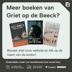 Sat it lan derhinne leit 9789059654532 Griet op de Beeck, Verzenden, Zo goed als nieuw, Griet op de Beeck