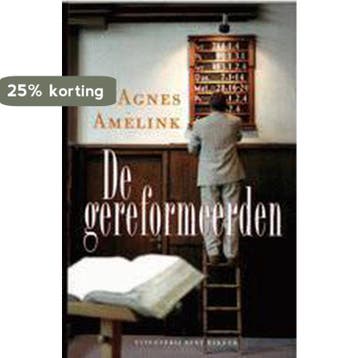 GEREFORMEERDEN 9789035125049 Agnes Amelink, Verzenden, Gelezen, Agnes Amelink